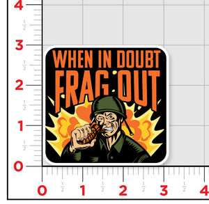 Frag Out Sticker