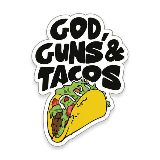 God Guns Tacos Sticker