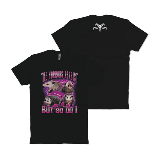 Horrors Persist T-Shirt