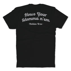 How's Your Momma T-Shirt