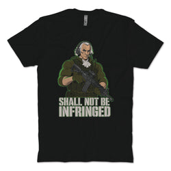 Shall Not Be Infringed T-Shirt