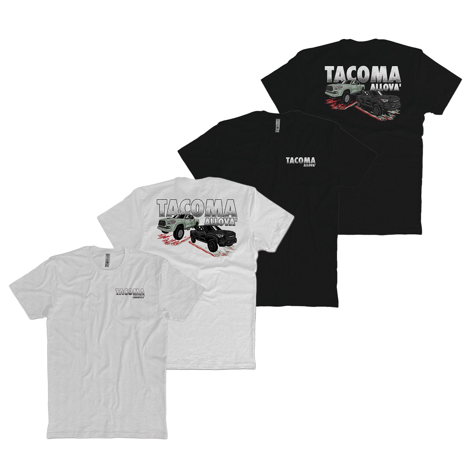 Tacoma Allova' T-Shirt
