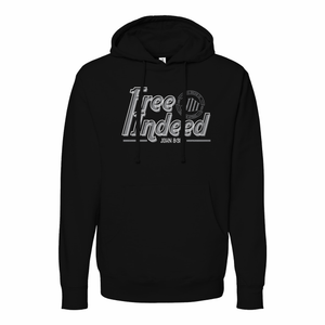 Free Indeed Hoodie