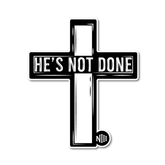 Not Done Sticker
