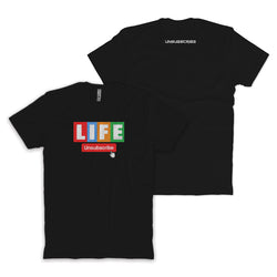 Life Unsubscribe T-Shirt